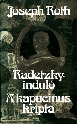 Radetzky-indul� - A kapucinus kripta