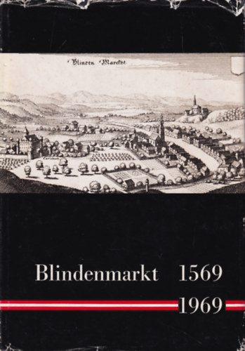 Blindenmarkt 1569-1969