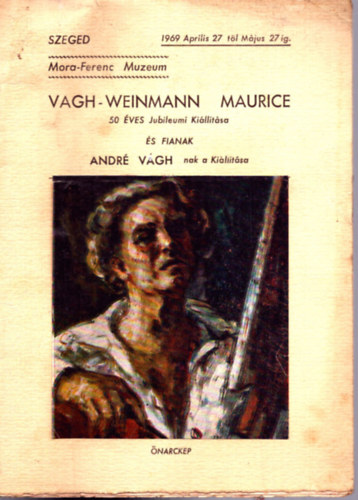Maurice Vagh- Weinmann (1918-1968)