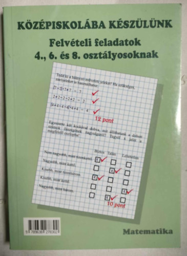 K�z�piskol�ba k�sz�l�nk - Magyar nyelv �s irodalom/Matematika Felv�teli feladatok 4., 6. �s 8. oszt�lyosoknak