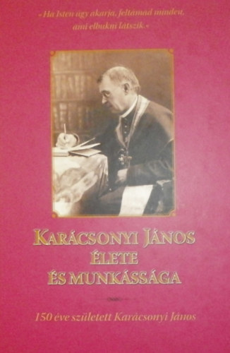 Kar�csonyi J�nos �lete �s munk�ss�ga