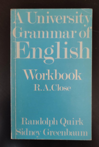 A University Grammar of English Workbook