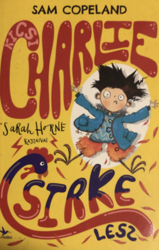 Kicsi Charlie csirke lesz