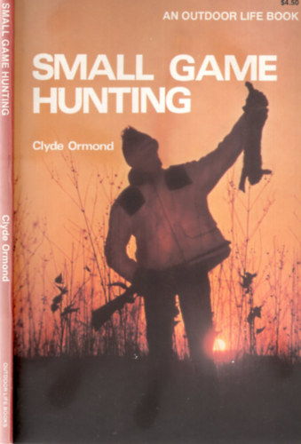 Clyde Ormond - Small Game Hunting