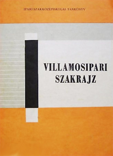 Kovts Imrn; Simon Lajos - Villamosipari szakrajz