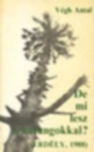 De mi lesz a harangokkal? (Erdly, 1988)