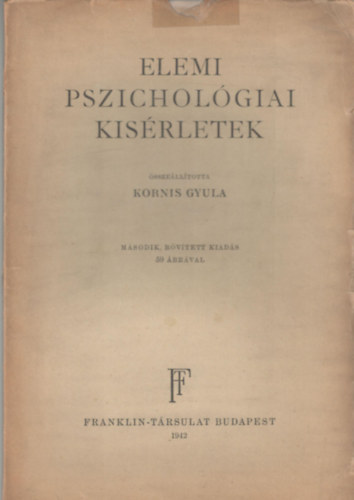 Kornis Gyula dr. - Elemi pszicholgiai kisrletek