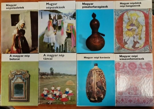 T�bb szerz� - 8db Magyar N�pm�v�szet sorozat  Magyar n�pszok�sok - A magyar n�p t�ncai - Magyar n�pi v�szonh�mz�sek - Magyar n�pviseletek