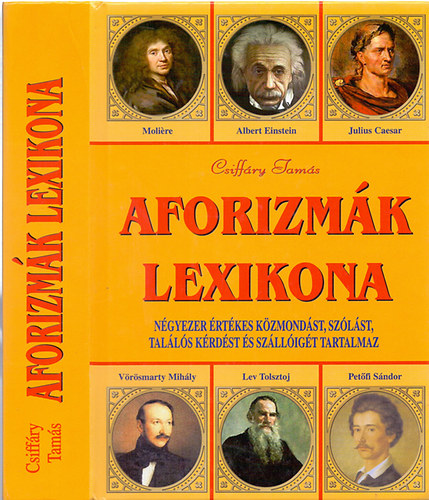 Aforizmk lexikona - Aforizmk, kzmondsok, szlsok