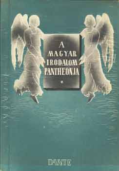 Szalai Sndor  (SZerk.) - A magyar irodalom pantheonja