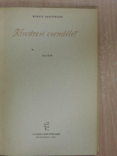 Kisv�rosi csend�let