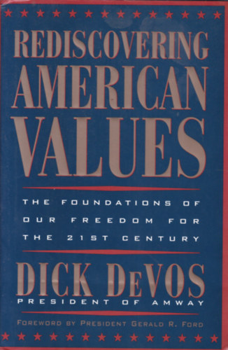 Rediscavering American Values (Az amerikai rtkek jrafelfedezse - angol nyelv)