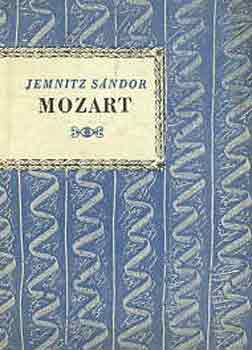 Wolfgang Amadeus Mozart (Kis Zenei Knytr 21.)