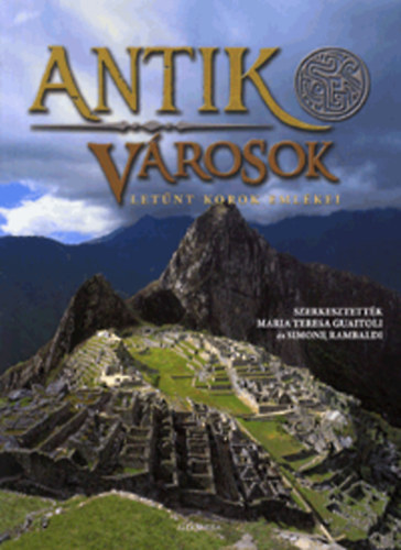 Antik vrosok - Letnt korok emlkei