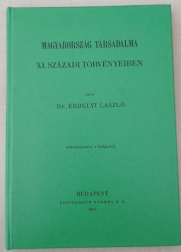 Magyarorsz�g t�rsadalma XI. sz�zadi t�rv�nyeiben