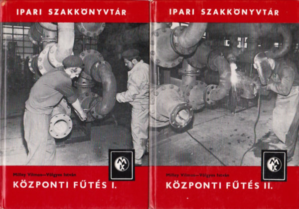 Kzponti fts I-II.+  Kaznfts -  Ipari Szakknyvtr (3 knyv)