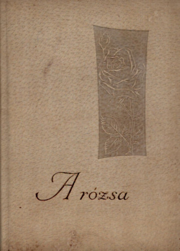 M�rk Gergely - A r�zsa