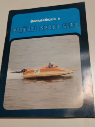 Bemutatkozik  a vzgyi sport club