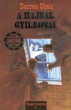 A hajnal gyilkosai (V�mp�r 9.)