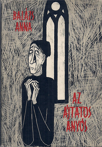 Az �jtatos any�s