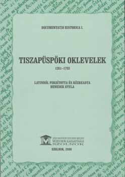 Tiszapspki oklevelek 1261-1703