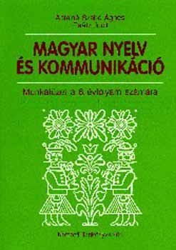 Magyar nyelv s kommunikci. Munkafzet 6. vfolyam