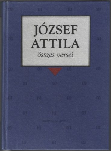 J�zsef Attila �sszes versei - kem�nyt�bla