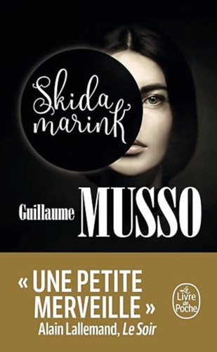 Guillaume Musso - Skidamarink FRANCIA NYELVEN