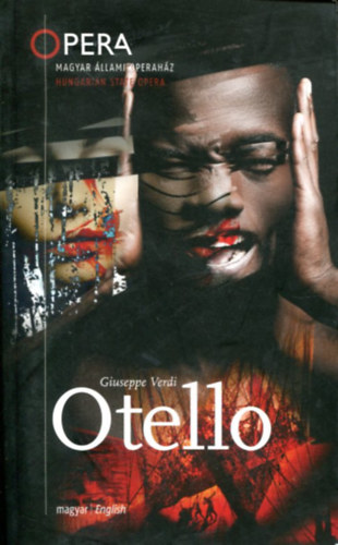 Otello . magyar/english (llami Operahz)