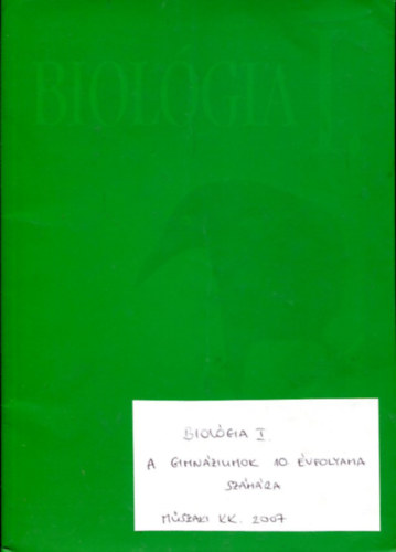 Biolgia I. A gimnziumok 10. vfolyama szmra