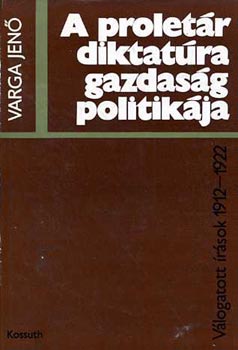 A proletár diktatúra gazdaság politikája