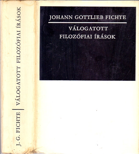 V�logatott filoz�fiai �r�sok (J.G. Fichte)