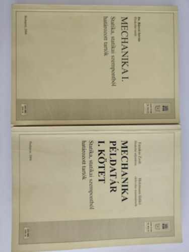 Mechanika I. + Mechanika pldatr I. ktet