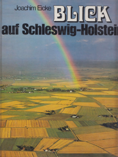 Blick auf Schleswig-Holstein - Band 1