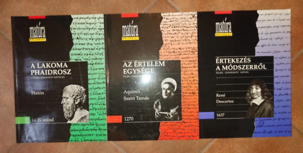 3 kötet a Matúra Bölcselet című sorozatából: Lakoma / Phaidrosz, Az értelem egysége, Értekezés a módszerről
