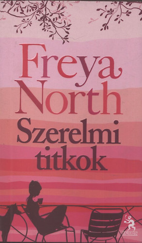 Freya North - Szerelmi titkok