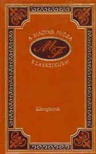 Kisregnyek (A magyar prza klasszikusai 14.)