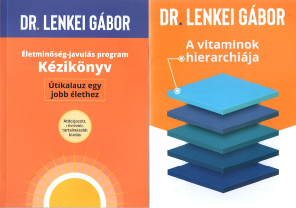 2 db Dr. Lenkei Gbor knyv: A vitaminok hierarchija + letminsg-javuls program Kziknyv