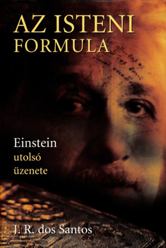 Az isteni formula - Einstein utols zenete