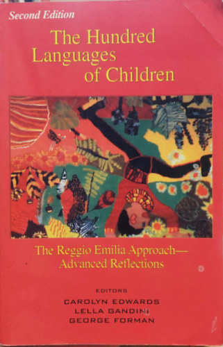 The Hundred Languages of Children: The Reggio Emilia Experience in Transformation