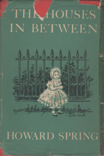 Howard Spring - The houses in between