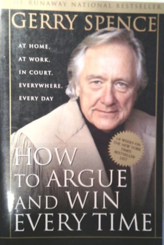 Gerry Spencer - How To Argue And Win Every Time