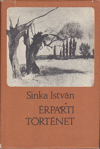 Sinka Istvn - rparti trtnet (Vlogatott elbeszlsek 1932-1962)