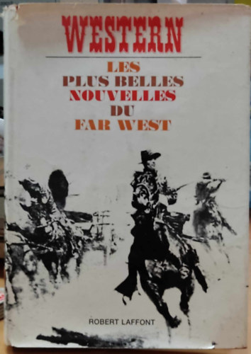 Western: Les plus belles nouvelles du far west