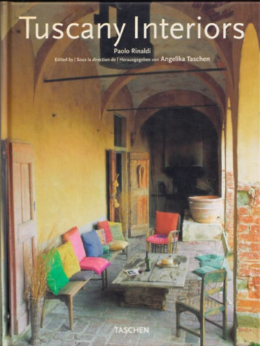 Paolo Rinaldi - Tuscany Interiors- Taschen (angol-n�met-francia nyelv�)
