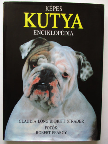 Claudia Long; Britt Strader - Kpes kutya enciklopdia