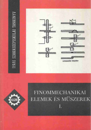 Finommechanikai elemek s mszerek I.