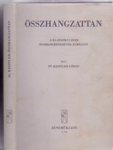 sszhangzattan - A klasszikus zene sszhangrendjnek elmlete (Kottkkal)