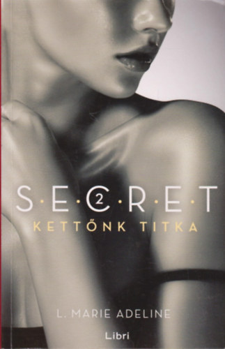 Secret 2.- Kettnk titka