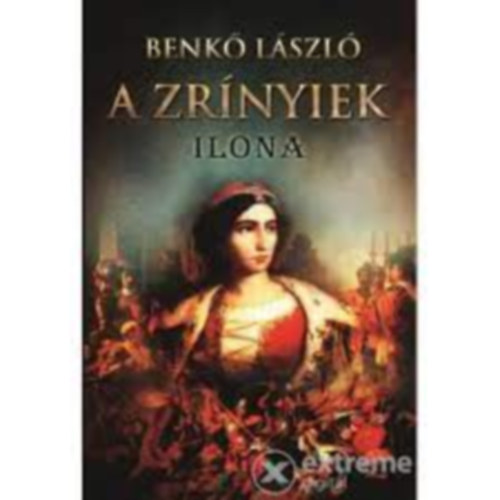 A Zrnyiek III. - Ilona